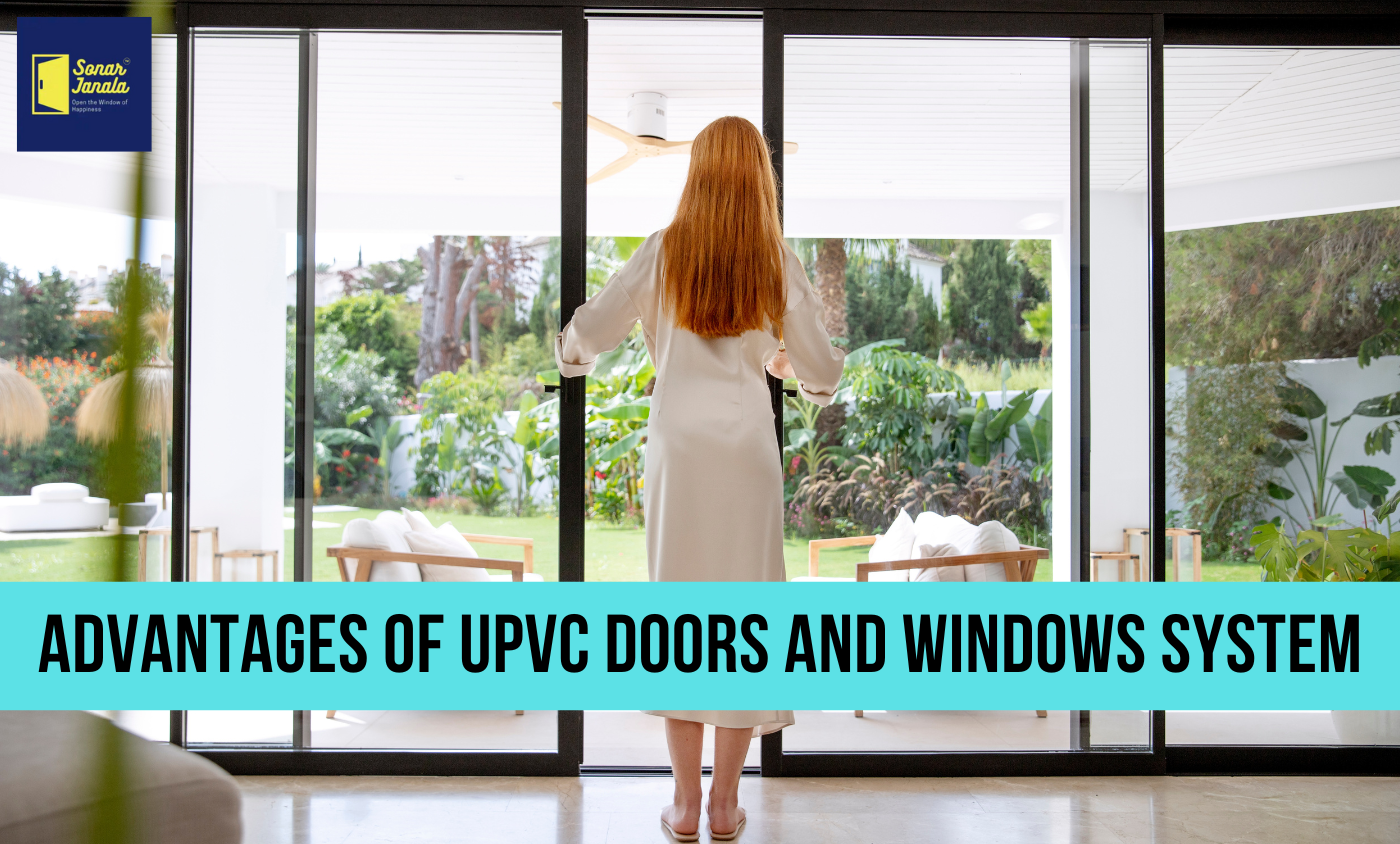 Advantages of upvc Doors and Windows system
